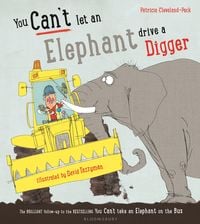 Produktbild: You Can't Let an Elephant Drive a Digger