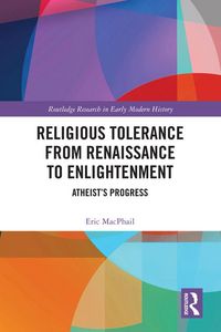 Produktbild: Religious Tolerance from Renaissance to Enlightenment
