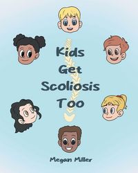 Produktbild: Kids Get Scoliosis Too