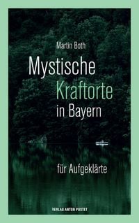 Produktbild: Mystische Kraftorte in Bayern