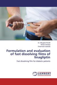 Produktbild: Formulation and evaluation of fast dissolving films of linagliptin