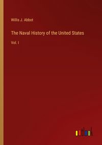 Produktbild: The Naval History of the United States