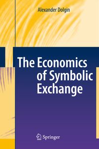 Produktbild: The Economics of Symbolic Exchange