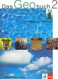 Produktbild: Das Geobuch. Geografie f&uuml;r die Sekundarstufe I / Eine Welt - voller Unterschiede