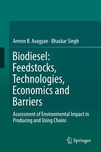 Produktbild: Biodiesel: Feedstocks, Technologies, Economics and Barriers