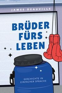 Produktbild: Br&uuml;der f&uuml;rs Leben