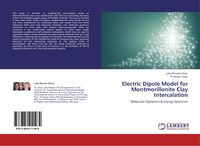 Produktbild: Electric Dipole Model for Montmorillonite Clay Intercalation