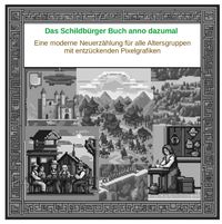 Produktbild: Das Schildb&uuml;rger Buch anno dazumal