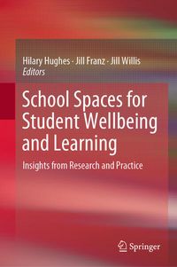 Produktbild: School Spaces for Student Wellbeing and Learning