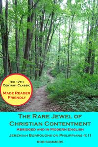 Produktbild: The Rare Jewel of Christian Contentment: Abridged and in Modern English (Jeremiah Burroughs for the 21st Century Reader, #1)