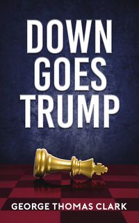 Produktbild: Down Goes Trump