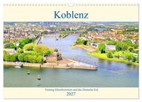 Produktbild: Koblenz - Festung Ehrenbreitstein und das Deutsche Eck (Wandkalender 2027 DIN A3 quer), CALVENDO Monatskalender
