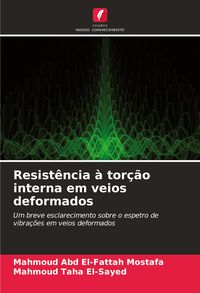 Produktbild: Resist&ecirc;ncia &agrave; tor&ccedil;&atilde;o interna em veios deformados