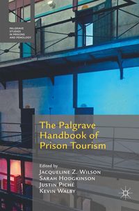 Produktbild: The Palgrave Handbook of Prison Tourism