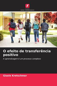 Produktbild: O efeito de transfer&ecirc;ncia positivo