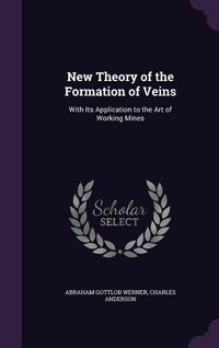 Produktbild: New Theory of the Formation of Veins