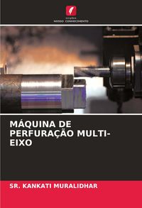 Produktbild: M&aacute;quina De Perfura&ccedil;&atilde;o Multi-Eixo