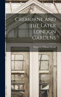 Produktbild: Cremorne and the Later London Gardens