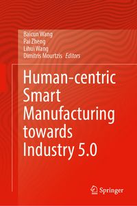 Produktbild: Human-Centric Smart Manufacturing Towards Industry 5.0