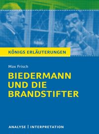 Biedermann und die Brandstifter von Max Frisch. Max Frisch