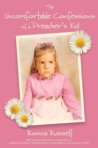 Produktbild: The Uncomfortable Confessions of a Preacher's Kid