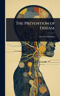 Produktbild: The Prevention of Disease