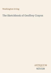 Produktbild: The Sketchbook of Geoffrey Crayon