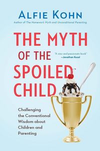 Produktbild: The Myth of the Spoiled Child