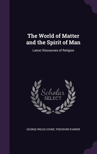 Produktbild: The World of Matter and the Spirit of Man: Latest Discourses of Religion