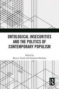 Produktbild: Ontological Insecurities and the Politics of Contemporary Populism