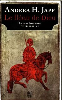 Produktbild: Japp, A: Fl&eacute;au de Dieu - mal&eacute;diction Gabrielle1