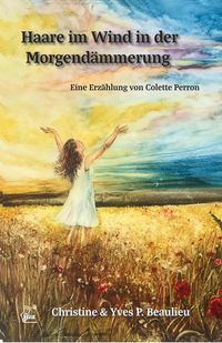 Produktbild: Haare im Wind in der Morgend&auml;mmerung