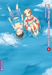 Produktbild: Nicht schon wieder, Takagi-san 06