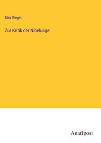 Produktbild: Zur Kritik der Nibelunge