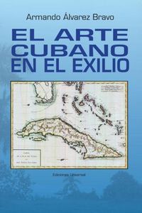 Produktbild: EL ARTE CUBANO EN EL EXILIO