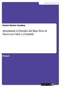 Produktbild: Abordando el Desaf&iacute;o del Bajo Peso al Nacer en Cuba y el mundo