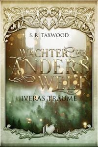 Wächter der Anderswelt von S. R. Taxwood