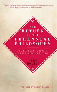 Produktbild: The Return of the Perennial Philosophy: The Supreme Vision of Western Esotericism