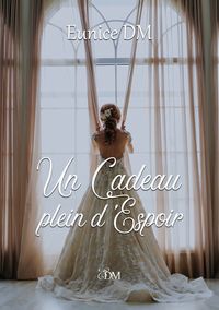 Produktbild: Un cadeau plein d'espoir