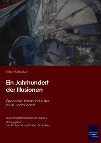 Produktbild: Ein Jahrhundert der Illusionen