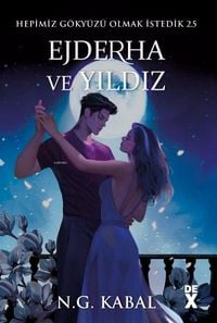 Produktbild: Hepimiz G&ouml;ky&uuml;z&uuml; Olmak Istedik 2.5 Ejderha ve Yildiz - Ciltli