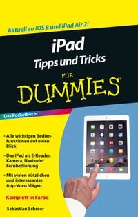 Bild vom Artikel IPad Tipps und Tricks für Dummies vom Autor Sebastian Schroer