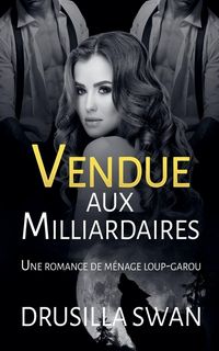 Produktbild: Vendue aux Milliardaires