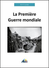 Produktbild: La Premi&egrave;re Guerre mondiale