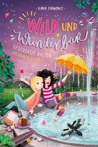 Produktbild: Wild und Wunderbar (2). Gegens&auml;tze halten zusammen (oder?)