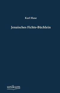 Produktbild: Hase, K: Jenaisches Fichte-B&uuml;chlein