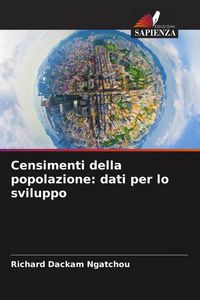 Produktbild: Censimenti della popolazione: dati per lo sviluppo