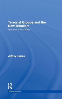 Produktbild: Terrorist Groups and the New Tribalism