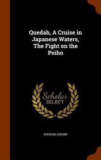 Produktbild: Quedah, A Cruise in Japanese Waters, The Fight on the Peiho