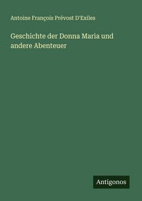 Produktbild: Geschichte der Donna Maria und andere Abenteuer